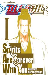 BLEACH Spirits Are Forever With You