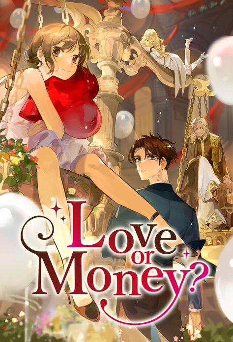 Love or Money?【タテヨミ】